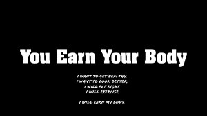 you-earn-your-body1